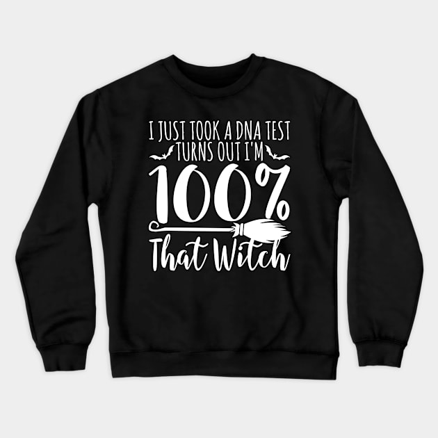 Funny Halloween Witch Costume I'm That Witch Crewneck Sweatshirt by BrightGift